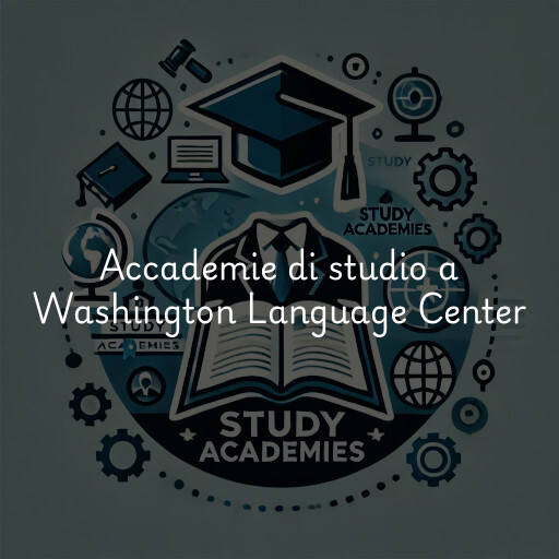 Accademie di studio a Washington Language Center