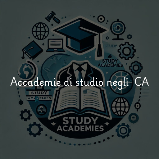 Accademie di studio negli Stati Uniti CA