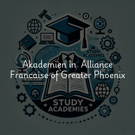 Akademien in Alliance Francaise of Greater Phoenix