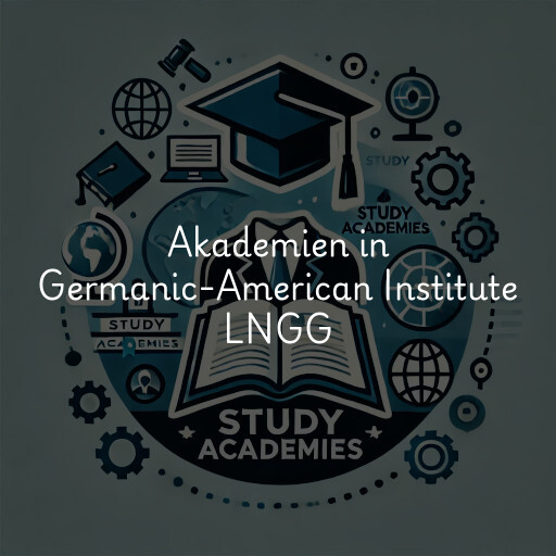 Akademien in Germanic-American Institute LNGG