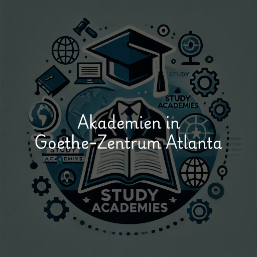 Akademien in Goethe-Zentrum Atlanta