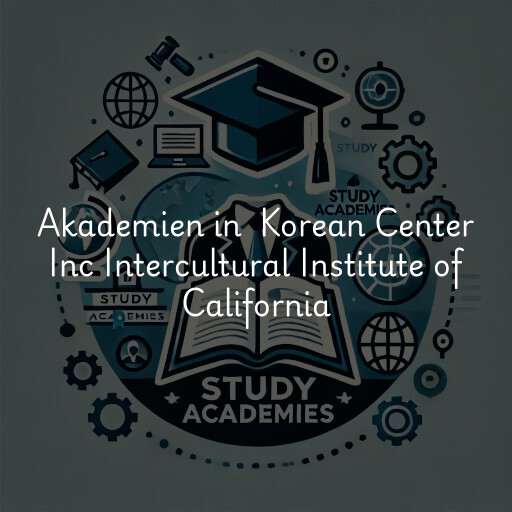 Akademien in Korean Center Inc Intercultural Institute of California