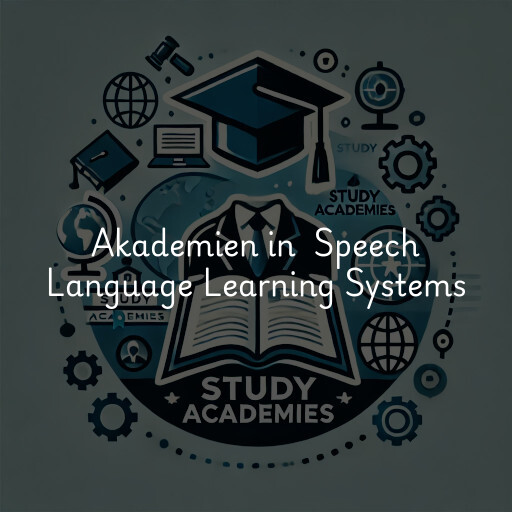 Akademien in Speech Language Learning Systems