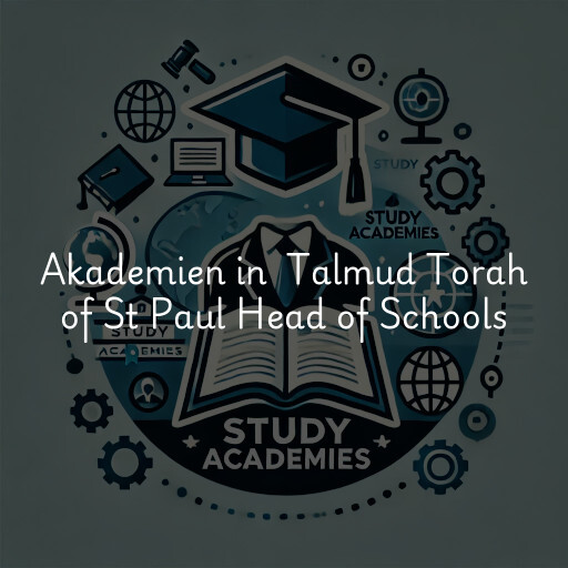 Akademien in Talmud Torah of St Paul Head of Schools