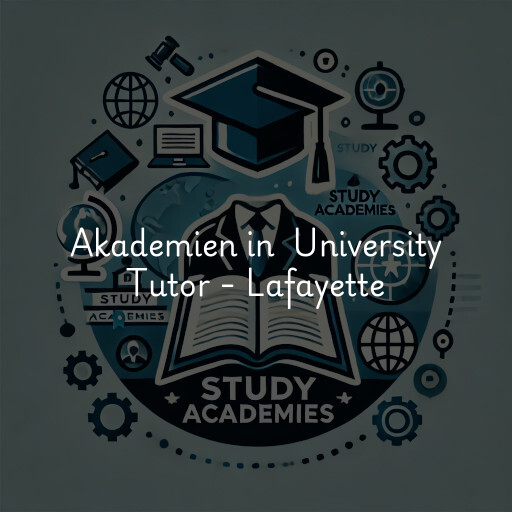 Akademien in University Tutor - Lafayette