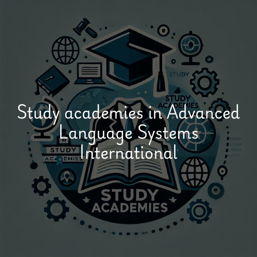 Study academies Advanced Language Systems International