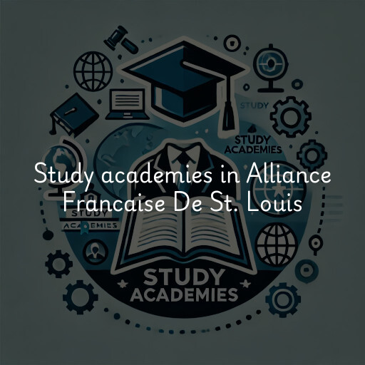 Study academies Alliance Francaise De St. Louis