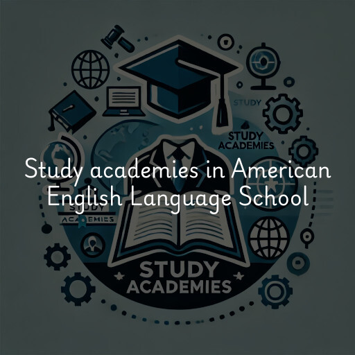 Study academies American English Language School