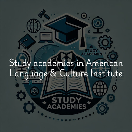 Study academies American Language & Culture Institute