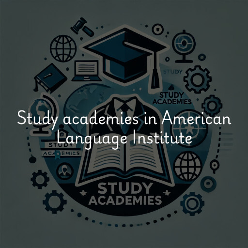 Study academies American Language Institute