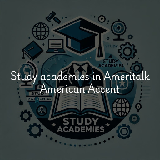 Study academies Ameritalk American Accent