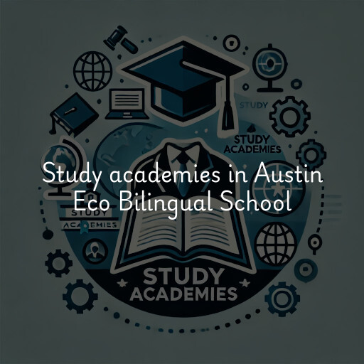 Study academies Austin Eco Bilingual School