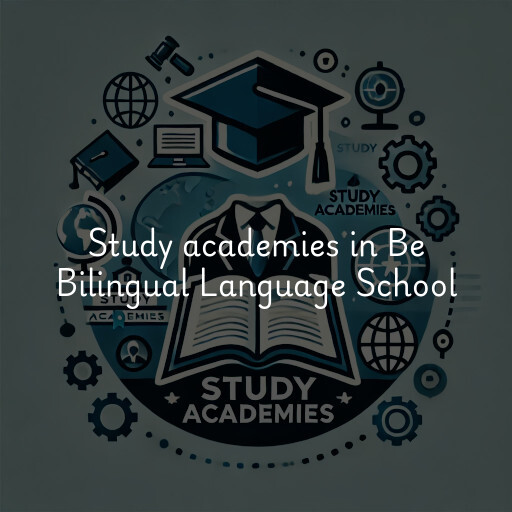 Study academies Be Bilingual Language School