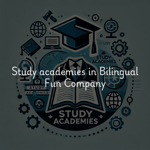 Study academies Bilingual Fun Company