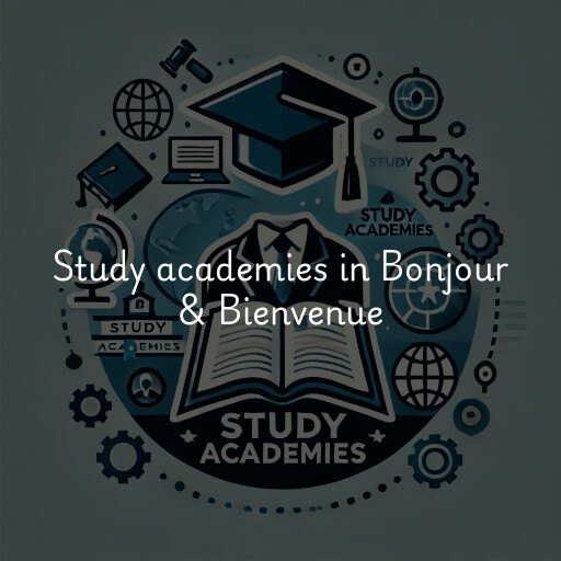 Study academies Bonjour & Bienvenue