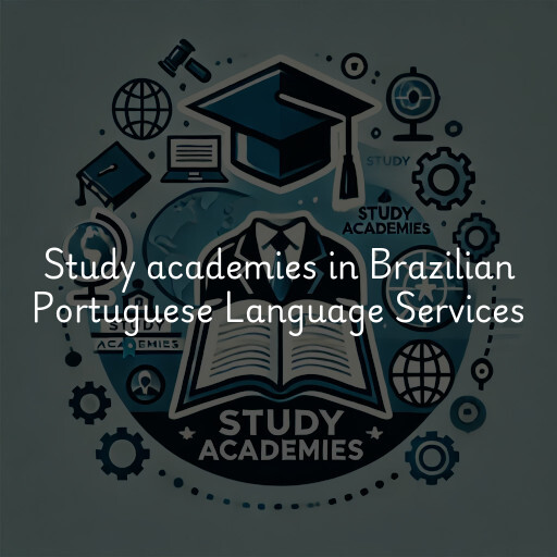 Study academies Brazilian Portuguese Language Services