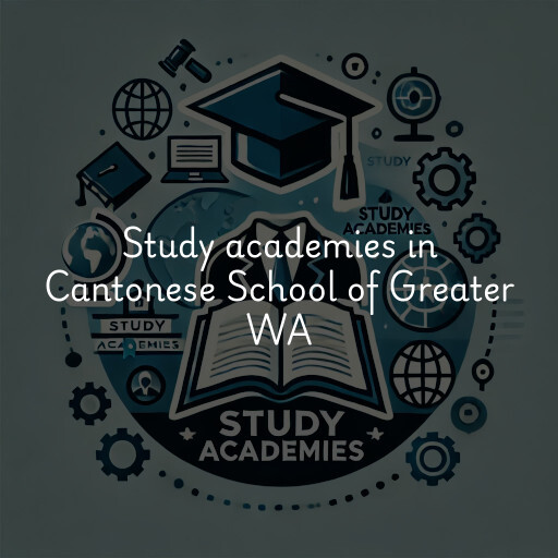 Study academies Cantonese School of Greater WA