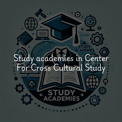 Study academies Center For Cross Cultural Study