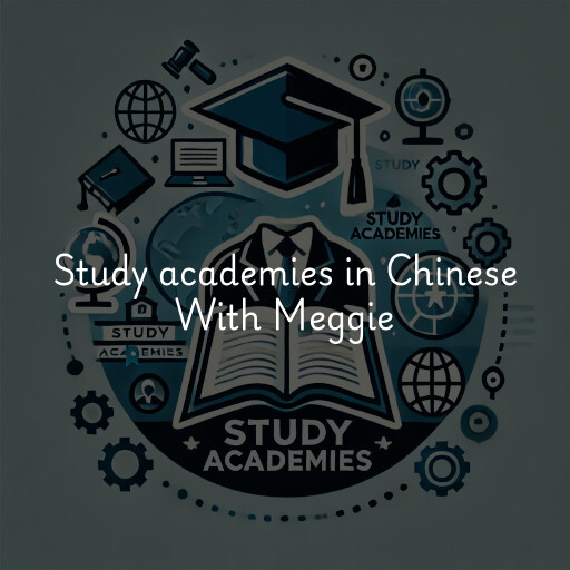 Study academies Chinese With Meggie