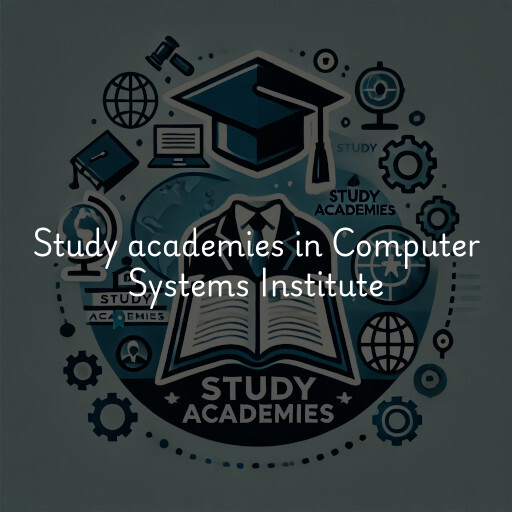 Study academies Computer Systems Institute