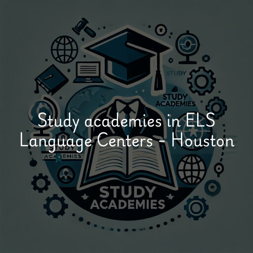 Study academies ELS Language Centers - Houston