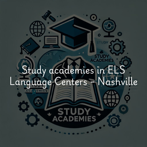 Study academies ELS Language Centers - Nashville