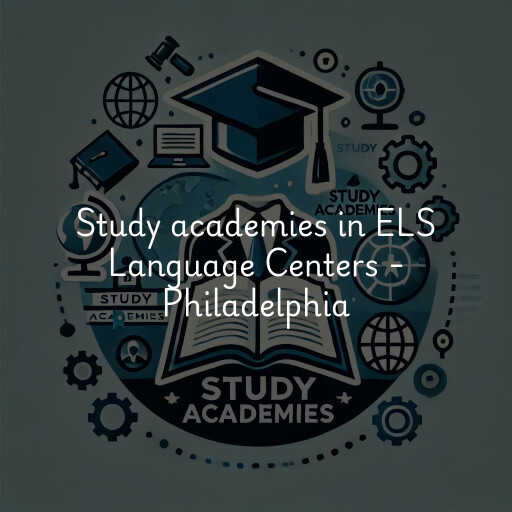 Study academies ELS Language Centers - Philadelphia