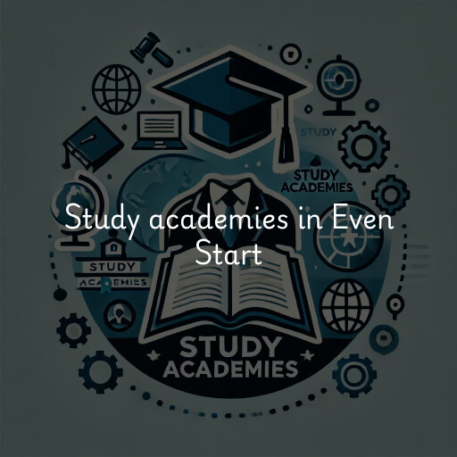 Study academies Even Start