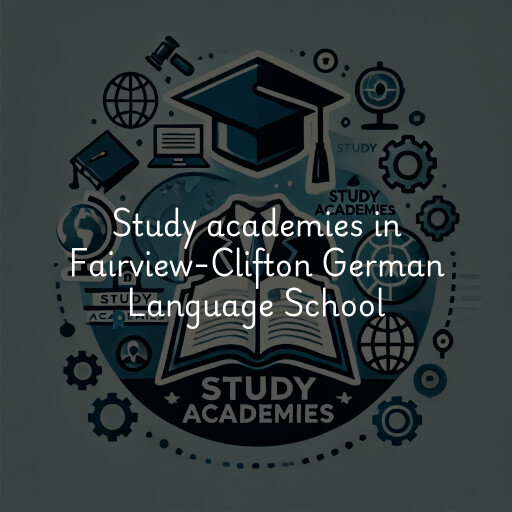 Study academies Fairview-Clifton German Language School