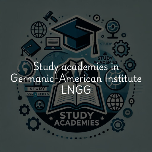 Study academies Germanic-American Institute LNGG