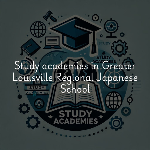 Study academies Greater Louisville Regional Japanese School