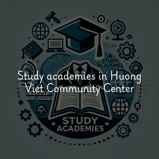 Study academies Huong Viet Community Center