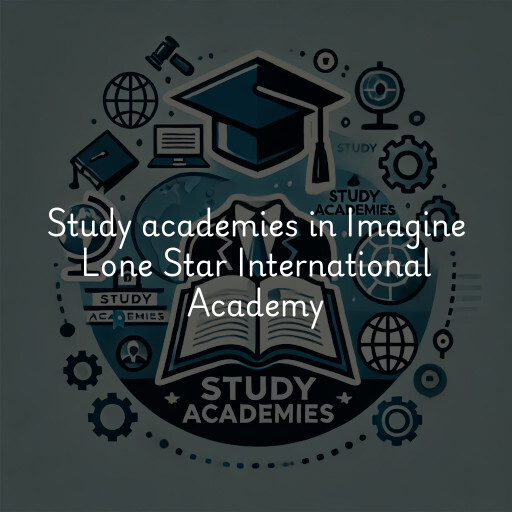 Study academies Imagine Lone Star International Academy