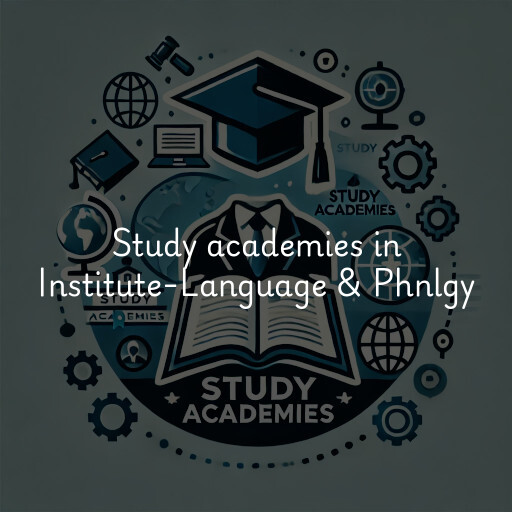 Study academies Institute-Language & Phnlgy