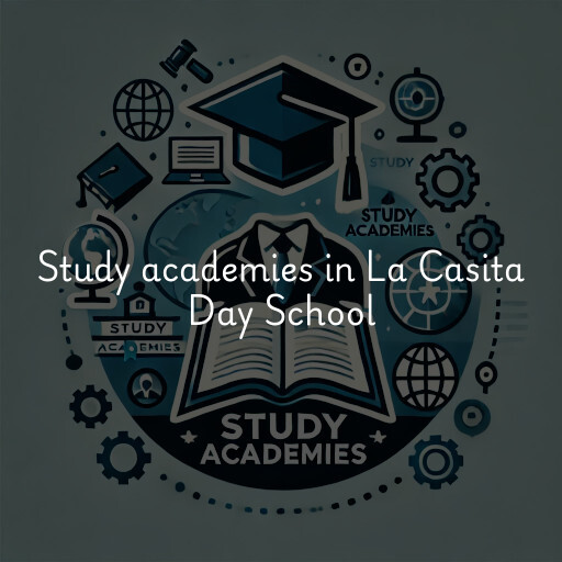 Study academies La Casita Day School