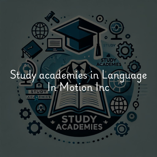 Study academies Language In Motion Inc