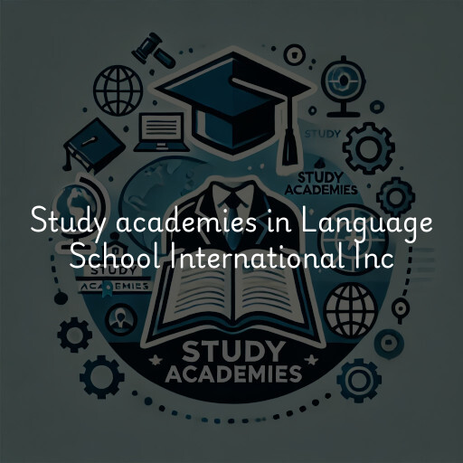 Study academies Language School International Inc