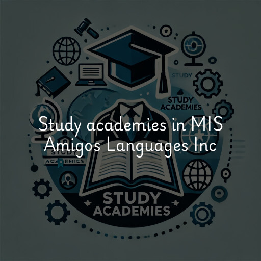 Study academies MIS Amigos Languages Inc