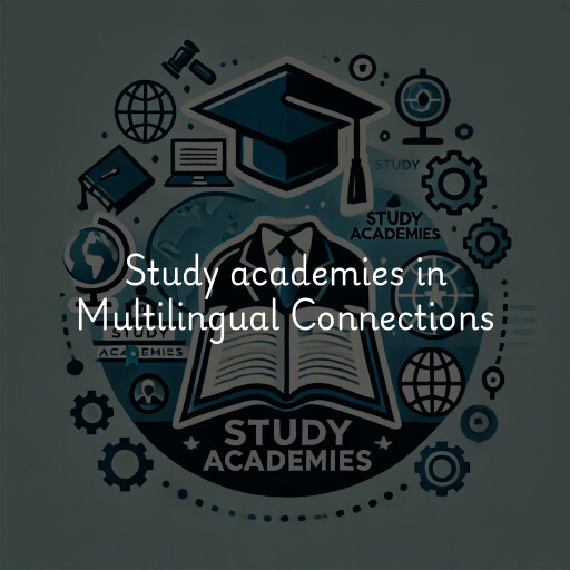 Study academies Multilingual Connections