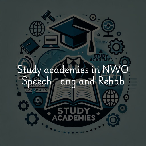 Study academies NWO Speech Lang and Rehab