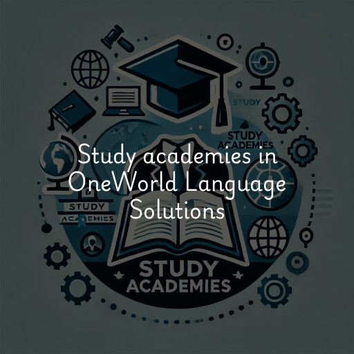 Study academies OneWorld Language Solutions