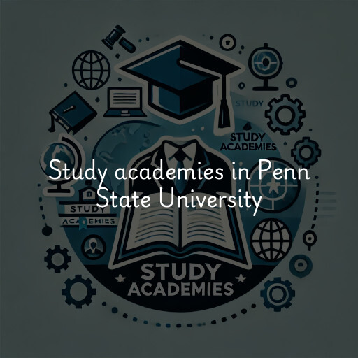 Study academies Penn State University