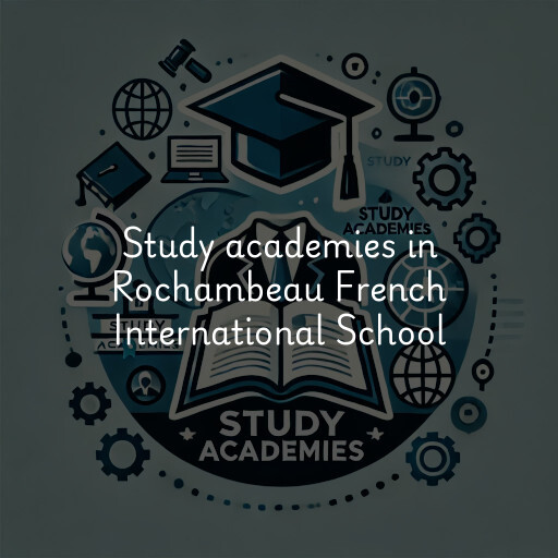 Study academies Rochambeau French International School