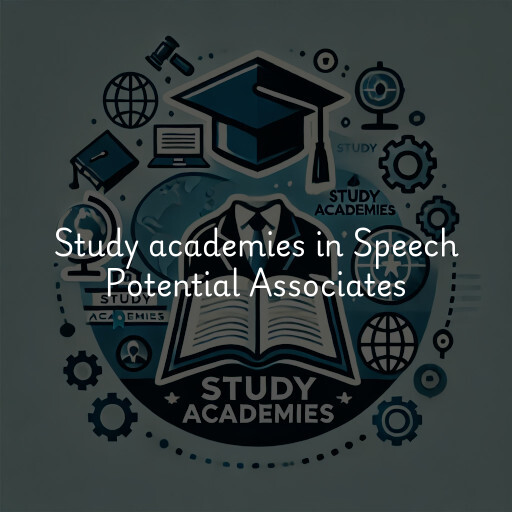 Study academies Speech Potential Associates