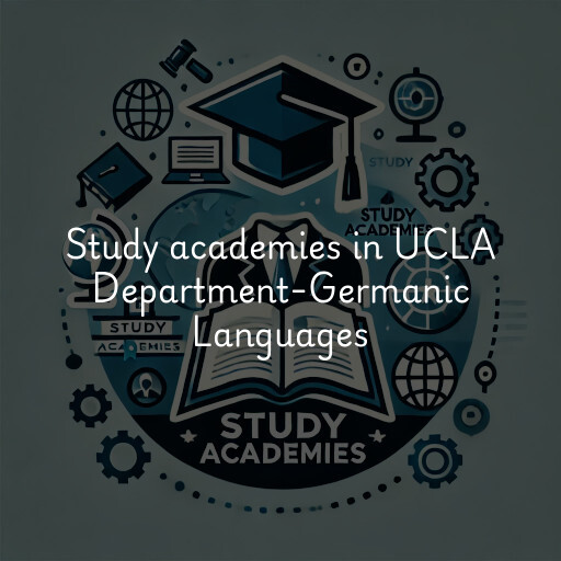 Study academies UCLA Department-Germanic Languages