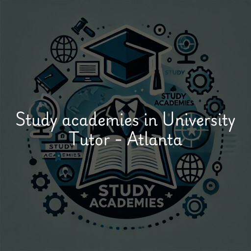 Study academies University Tutor - Atlanta