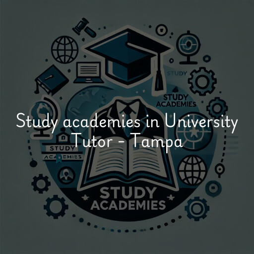 Study academies University Tutor - Tampa