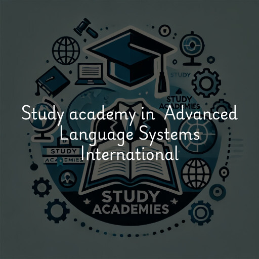 Study Academy at  Advanced Language Systems International