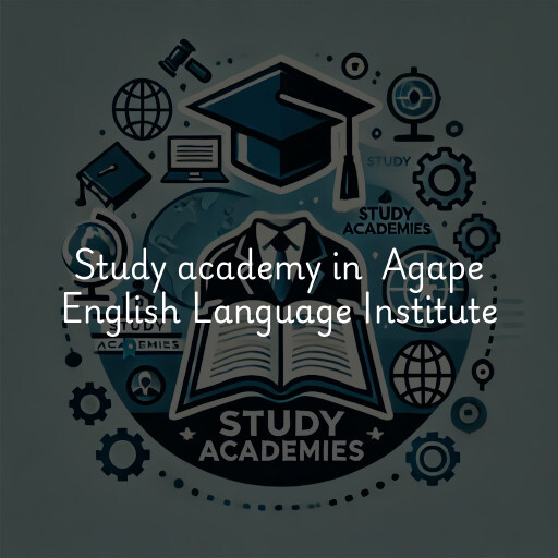 Study Academy at  Agape English Language Institute