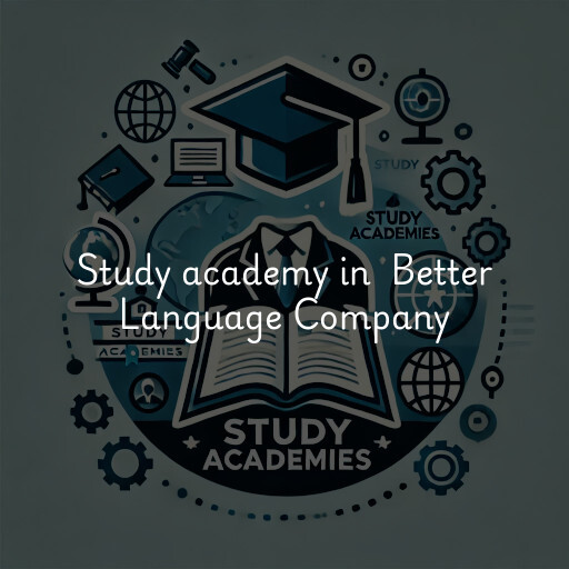 Study Academy at  Better Language Company